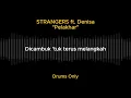 STRANGERS ft. Denisa - Pelakhar (Drums Only + Lyrics)