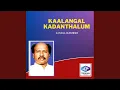 Download Lagu Kaalangal Kadanthalum