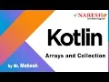 Arrays and Collection in Kotlin Kotlin Tutorial s by Mr Mahesh