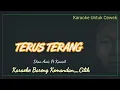 Lagu TERUS TERANG Karaoke tanpa vokal cewek