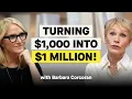 The Secret to Building Wealth from Nothing It s Not What You Think Barbara Corcoran