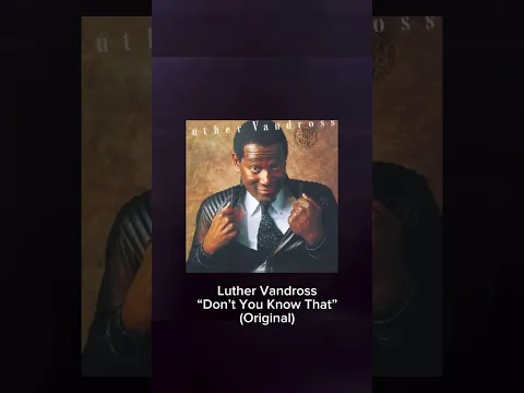 Jay Worthy & Larry June sample luther's classic "Don't You Know That?" on their 2025 song "2P'z"