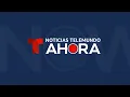 Noticias Telemundo AHORA - Noticias en espanol