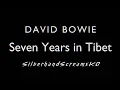 Download Lagu David Bowie - Seven Years in Tibet [KARAOKE]