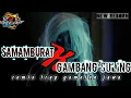 Lagu DJ GAMELAN TRADISIONAL|| SAMAMBURAT X GAMBANG SULING REBORN TERBARU 2023