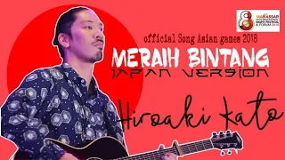 Download Meraih bintang cover Hiroaki kato f8 Makassar 2019 | official song asian games MP3