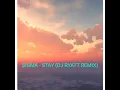 SIGMA - STAY v FRED GRAFIX MASHUP