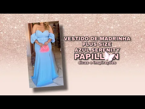 Download MP3 VESTIDO DE MADRINHA AZUL SERENITY PLUS SIZE