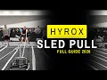 Hyrox Sled Pull Full Guide 2026
