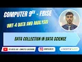 Data Analysis Data Collection Computer Science Chapter 4 Grade 9 FBISE FDE