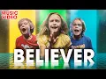 Download Lagu Believer Music Video! Sung by the Fun Squad (Imagine Dragons Cover)