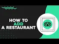 How To Add A Restaurant On Tripadvisor Easiest Way