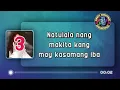 KAKAYANIN KAYA - Maymay Entrata (KARAOKE Version)
