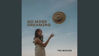 no more dreaming