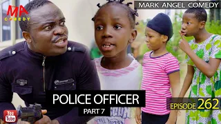 police officer part 7 mark angel comedy episode 262 