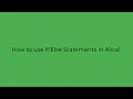 How to use Statements In Alice