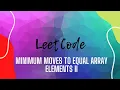 462 Minimum Moves to Equal Array Elements II Leetcode solution medium problem