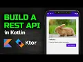 How to Build a Simple REST API With Ktor Android App