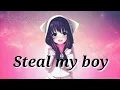 Download Lagu Steal My Boy 🎵