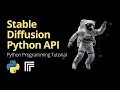 Stable Diffusion Image Generation - Python Replicate API Tutorial