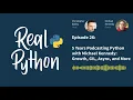5 Years Podcasting Python with Michael Kennedy Real Python Podcast