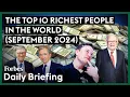 The Top 10 Richest People In The World September 2024
