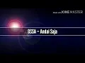 Download Lagu OSSA Band – Andai Saja (Official Lirik Video)