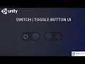 Switch Toggle Button - Tutorial Unity 3D Overflow Archives