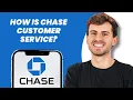 How Is Chase Customer Service