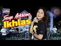 Sasya Arkhisna - Ikhlas | Duta Nirwana Music [OFFICIAL]