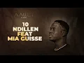 Download Lagu 10 - NDILLEN feat MIA GUISSE