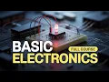 The Complete Basic Electricity Electronics Course Full Course Your First Electronics Course