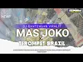 Download Lagu DJ BANTENGAN VIRAL‼️MAS JOKO X TEROMPET BRAZIL ‼️ WR24PROJECT