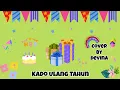 Download Lagu Kado Ulang Tahun (Elite Band) Cover By Devina