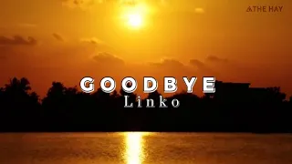 Download GOODBYE - LINKO | NCS RELEASE ~ #athehay MP3