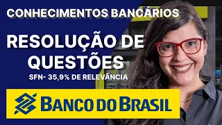 RESOLUÇÃO DE QUESTÕES  Sistema financeiro Nacional-SNF CONCURSO BANCO DO BRASIL 2023