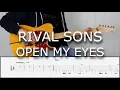 RIVAL SONS - OPEN MY EYES  | Guitar Cover Tutorial (FREE TAB)