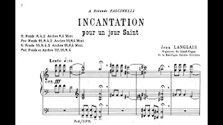 Download Jean Langlais plays Incantation Pour Un Jour Saint - Op. 64 (Score Video) MP3