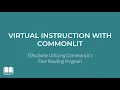 Virtual Instruction with CommonLit Webinar 07 16 2020