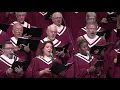“Surely the Presence of the Lord is in This Place” – The Woodlands UMC Chancel Choir