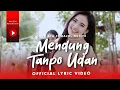 Download Lagu Dara Ayu Ft. Bajol Ndanu - Mendung Tanpo Udan (Official Lyric Video)