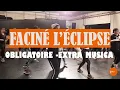 OBLIGATOIRE - EXTRA MUSICA (dance class video by Facine L'Eclipse)