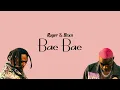 Ruger & Bnxn - Bae Bae (Lyric Video)