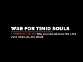 Sermon War for Timid Souls