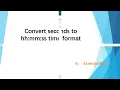 Convert seconds to HH MM SS time format in Excel