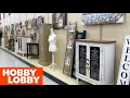 HOBBY LOBBY SHOP WITH ME FURNITURE TABLES HOME DECOR SPRING SHOP WITH ME SHOPPING STORE WALK THROUGH