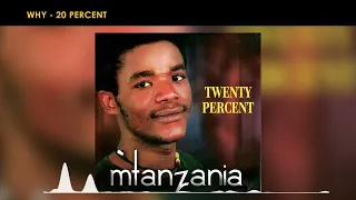 20 percent why official audio 