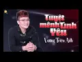 Download Lagu tuyet menh tinh yeu