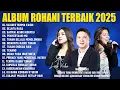 Download Lagu Sujud \u0026 Terima Kasih - Lagu Rohani Kristen Terbaru 2025 Penyejuk Hati Pagi Hari (Lirik) Sejuta Rasa