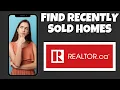 How To Find Recently Sold Homes On Realtor ca Step By Step Guide - Realtor ca Tutorial